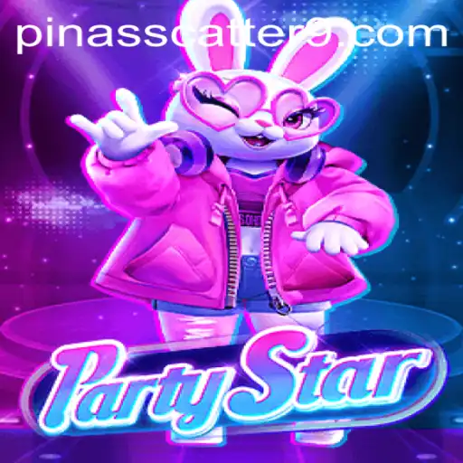 Discovering the Exciting World of PartyStar: A Guide to PinasScatter